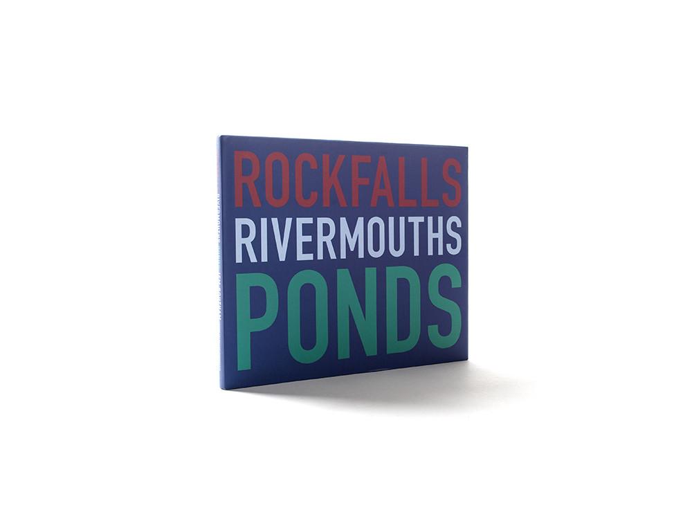 Rockfalls, Rivermouths, Ponds: The Shape of Time - Jem Rockfalls, Rivermouths, Ponds: The Shape of Time - Jem