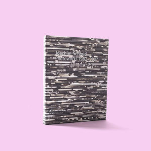 <em>Joachim Schmid</em> Photoworks 1982-2007